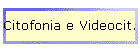 Citofonia e Videocit.
